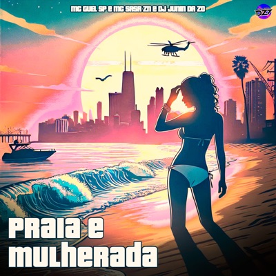 Praia e Mulherada - Single
