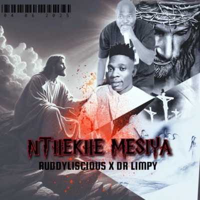Nthekhe Mesiya (feat. Dr Limpy) - Single