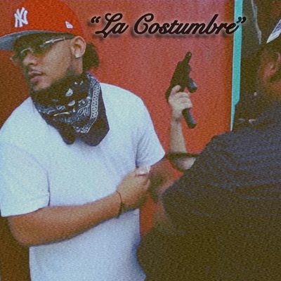 La costumbre (feat. Bayron LMK) - Single