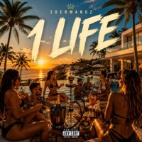 1 Life - Single - 2hermanoz