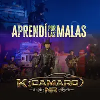APRENDI POR LAS MALAS — GRUPO KCAMARO