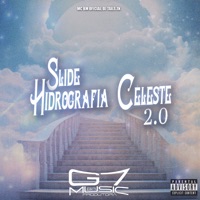 Slide Hidrografia Celeste 2.0 - Single - Mc bm oficial & DJ TAILS ZN