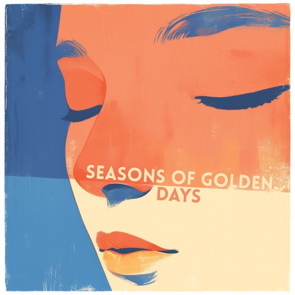 Seasons of Golden Days