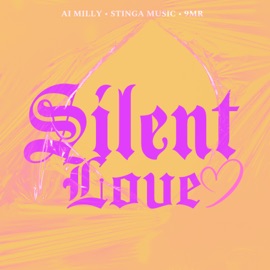 Silent Love Ai Milly & 9MR