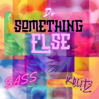 Do Something Else - Single - Sass & K-Blitz