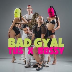 Bad Gyal