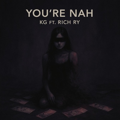 You're Nah (feat. Rich Ry) - Single