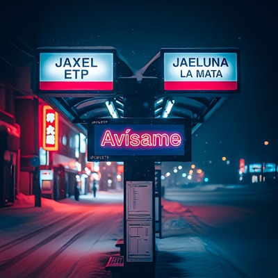 Avisame (feat. Jaxel ETP) [Remix] - Single
