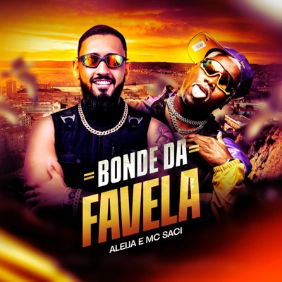 Bonde da Favela - Single