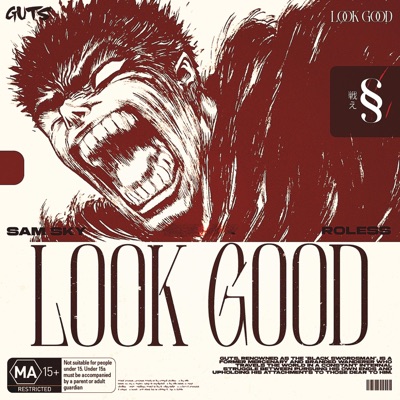 Look Good (Berserk) - Single