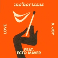 Love & Joy - Single - Mo' Horizons & Ecto Maver