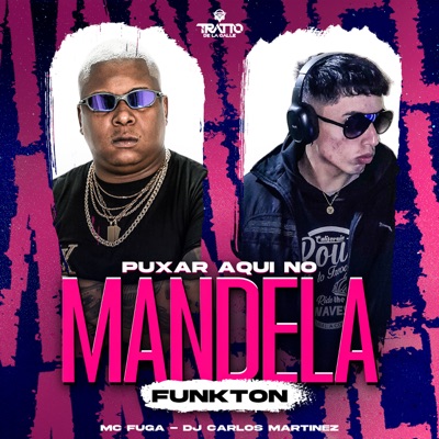 Puxar Aqui no Mandela (Funkton) - Single