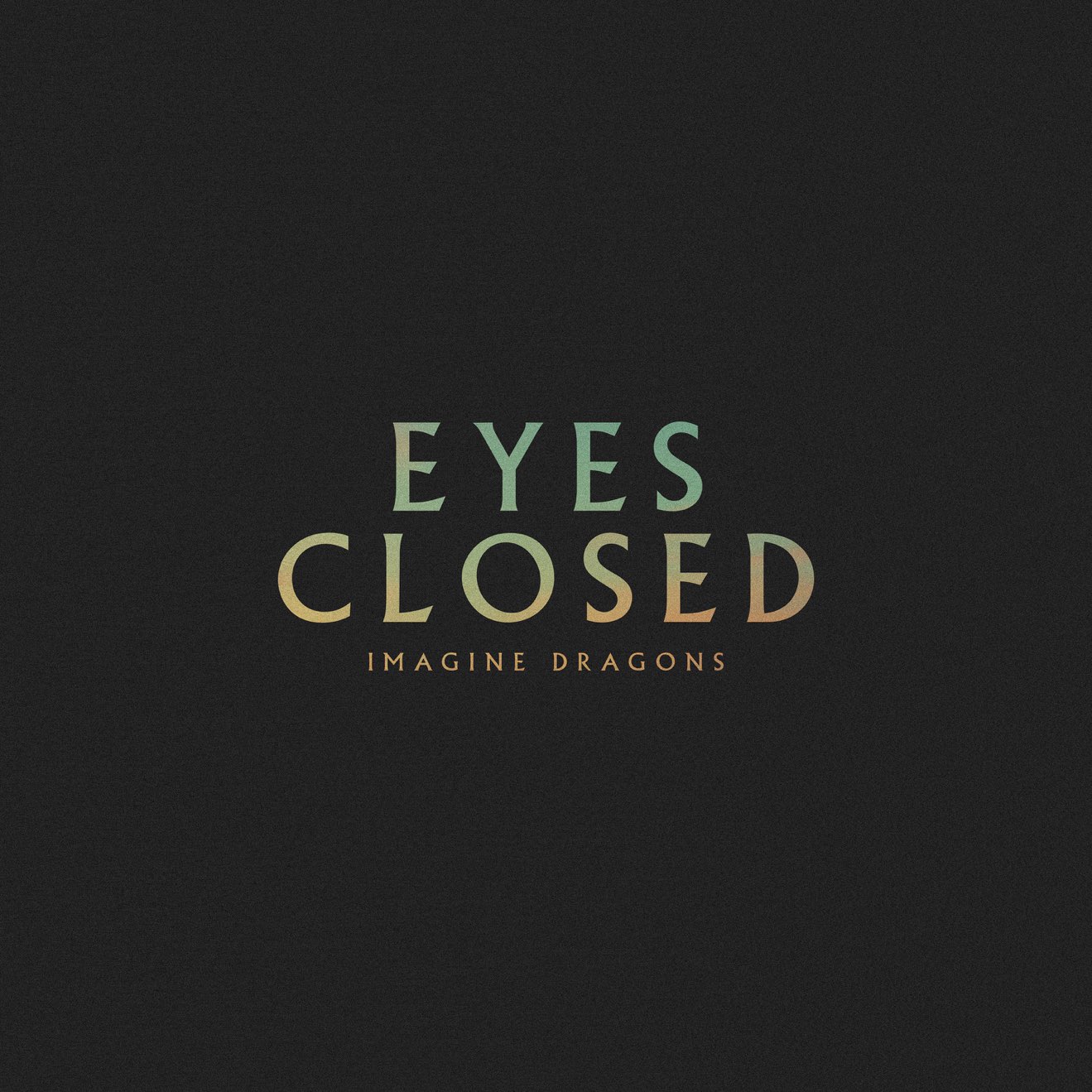 Imagine Dragons – Eyes Closed – Single (2024) [iTunes Match M4A]