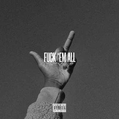 FUCK 'EM ALL - Single