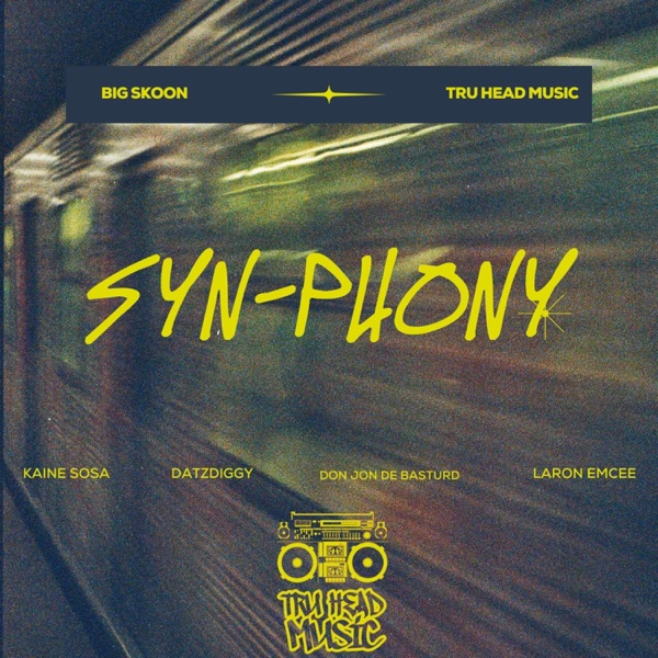 SYN-PHONY (feat. Kaine Sosa, DatzDiggy, Don Jon De Basturd & LaRon Emcee) - Single