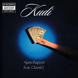 KUDI (feat. Classiq) Ajasu Rapper