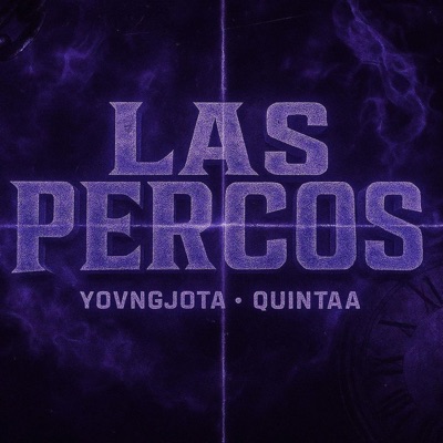 Las Percos (feat. Quintaa) - Single