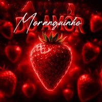 Moranguinho do amor - Single - Mc Nova Era & Mc Cezola