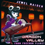 Dragon Valley (From "Freedom Planet") [Guzheng & Chiptune Version] - Single