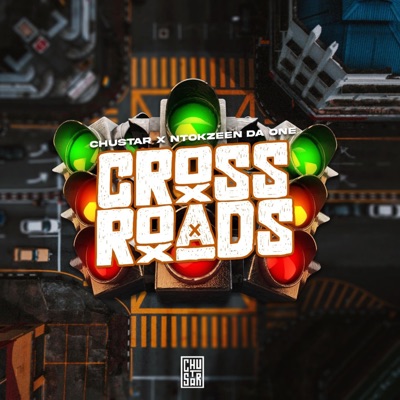 Crossroads (feat. NtokZeen Da One) - Single