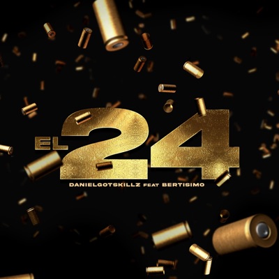 El 24 (feat. Bertisimo) - Single