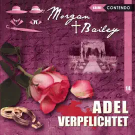 Adel verpflichtet: Morgan & Bailey 14