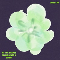 Hit the Brakes - Single - Blank Sense & BURNR