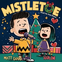 Mistletoe (feat. Harlène) - Single - Matt Giard