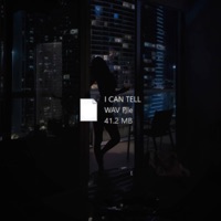 I Can Tell - Single - ARCHIVED