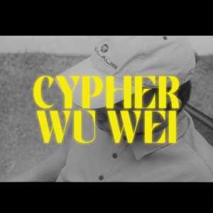 CYPHER WU WEI (feat. Ralph Rolon, Dam SSJ, Pach, Jano, Oldkid, Lucas & Selene Pace)