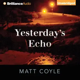 Yesterday's Echo (Unabridged)