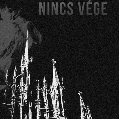 NINCS VÉGE