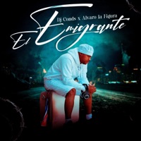 El Emigrante - Single - Alvaro la Figura & Dj Conds