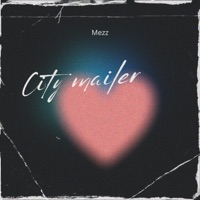 City Mailer - Single - Mezz