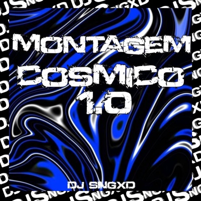 Montagem Cosmico 1.0 - Single