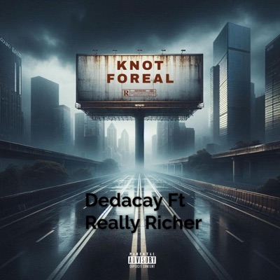 Knot Foreal (feat. Really Richer) - Single