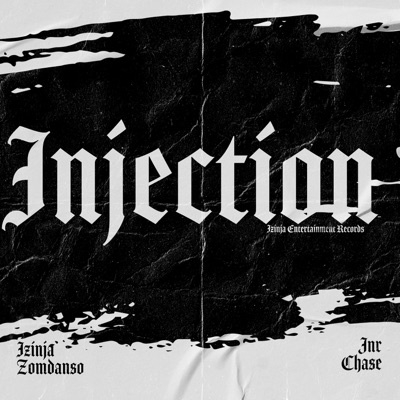Injection (feat. Jnr Chase) - Single