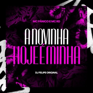 A Novinha Hoje É Minha