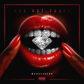 She Got Taste MarcLegend