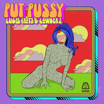 Put Pussy (Original Version) - Single