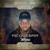 DJ FOFO-JAH - ME QUEBRA (TARRAXO) (feat. BeloStary) artwork