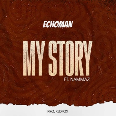 My Story (feat. Nammaz) - Single