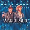 Amargurado (60 Anos de Estrada, Ao Vivo) - Single