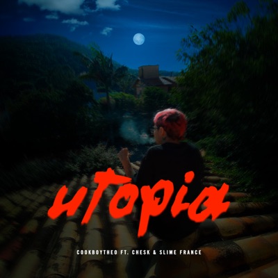 UTOPIA (feat. Chesk & Slime France) - Single
