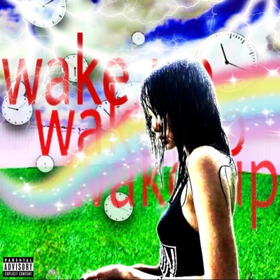 Wake up