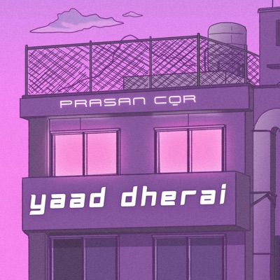 Yaad Dherai - Single