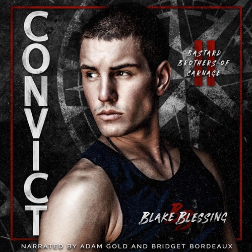 Convict: Bastard Brothers of Carnage, Book 2 (Unabridged) cover