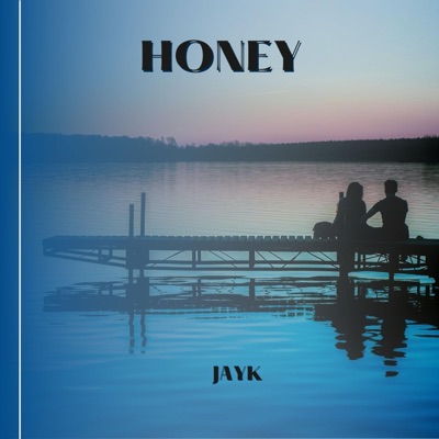 Honey - Single