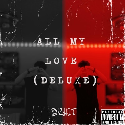 ALL MY LOVE (Deluxe)