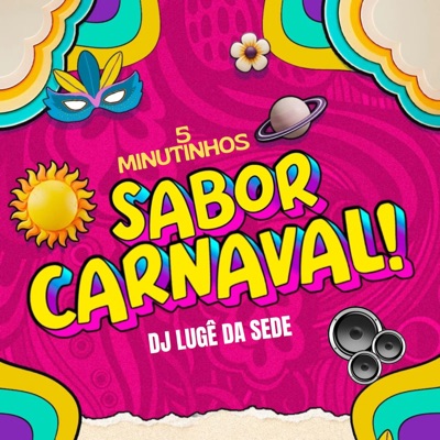 5 MINUTINHOS DE SABOR CARNAVAL DA SEDE 2026 - Single